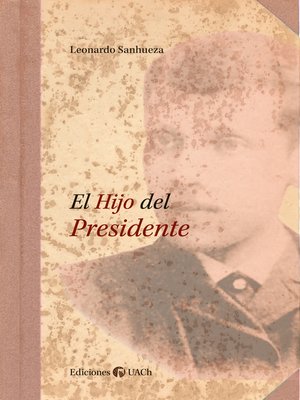 cover image of El hijo del presidente